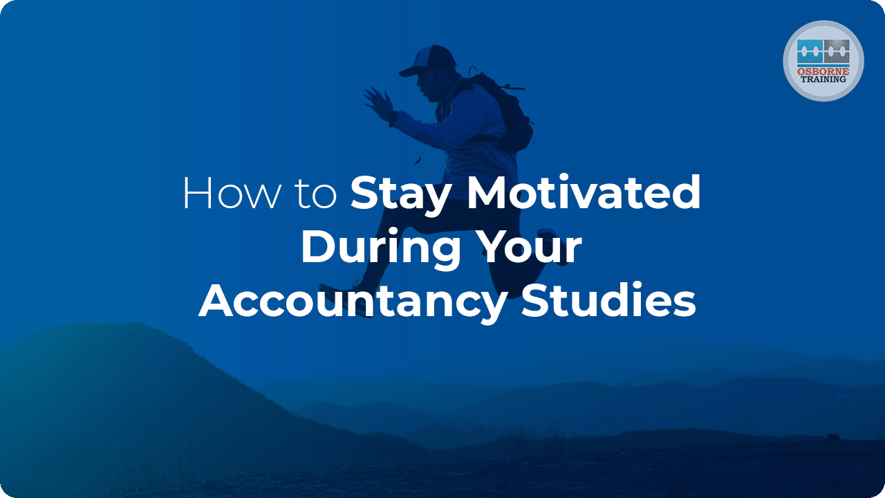 Keys to Success: How to Stay Motivated During Your Accountancy Studies Keys to Success: How to Stay Motivated During Your Accountancy Studies