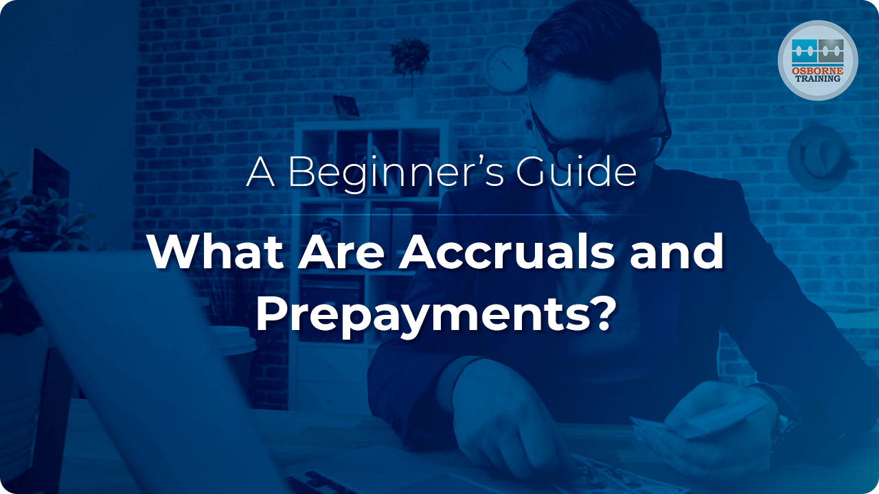 What Are Accruals and Prepayments? A Beginner’s Guide What Are Accruals and Prepayments? A Beginner’s Guide